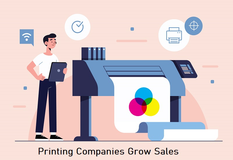Printing Companies Grow Sales