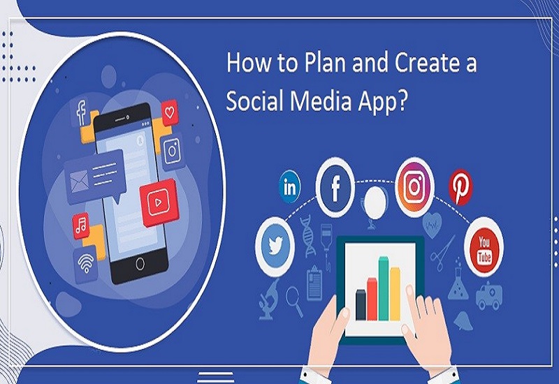 How to Plan and Create a Social Media App